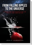 From Falling Apples to the Universe