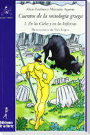 Cuentos mitología griega I : en los cielos y en los infiernos