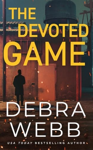 Webb, Debra. The Devoted Game. Amazon Publishing, 2026.