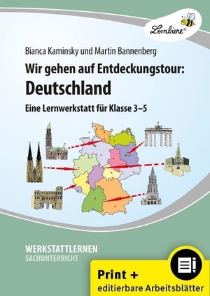 Kaminsky, Bianca / Martin Bannenberg. Wir gehen auf Entdeckungstour: Deutschland - (3. bis 5. Klasse). Lernbiene Verlag i.d. AAP, 2024.