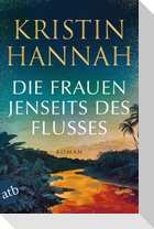 Die Frauen jenseits des Flusses