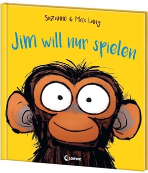 Lang, Suzanne. Jim will nur spielen - Lustiges Bilderbuch über die Nein- und Trotzphase für Kinder ab 4 Jahren. Loewe Verlag GmbH, 2026.
