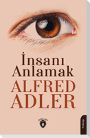 Insani Anlamak