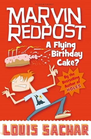 Sachar, Louis. A Flying Birthday Cake?. Bloomsbury Publishing PLC, 2010.
