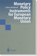 Monetary Policy Instruments for European Monetary Union