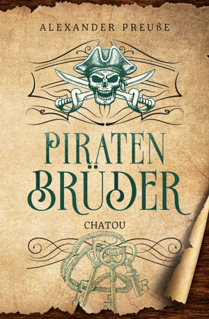 Preuße, Alexander. Chatou - Piratenbrüder Band 2. via tolino media, 2023.