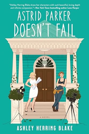 Herring Blake, Ashley. Astrid Parker Doesn't Fail. Penguin Publishing Group, 2022.