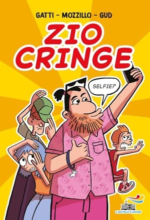 Gatti, Alessandro / Mozzillo, Angelo et al. Zio Cringe. Piemme, 2025.