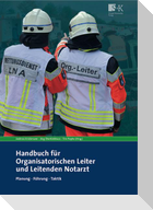 Handbuch für Organisatorischen Leiter und Leitenden Notarzt