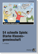 54 schnelle Spiele: Starke Klassengemeinschaft