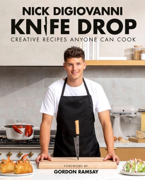 DiGiovanni, Nick. Knife Drop - Creative Recipes Anyone Can Cook. Dorling Kindersley Ltd., 2023.
