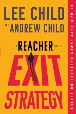 Child, Lee / Andrew Child. Exit Strategy - A Reacher Novel. Random House Publishing Group, 2026.