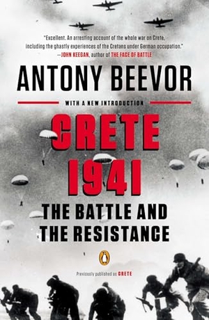 Beevor, Antony. Crete 1941 - The Battle and the Resistance. Penguin Publishing Group, 2014.