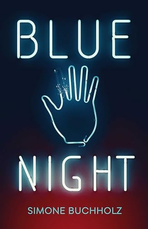 Buchholz, Simone. Blue Night - Volume 1. Orenda Books, 2018.