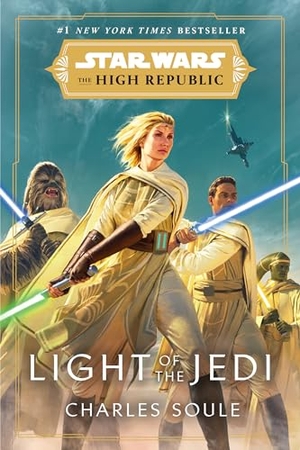 Soule, Charles. Star Wars - Light of the Jedi (The High Republic). Random House, 2021.