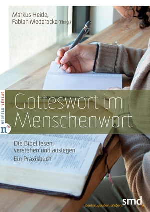 Heide, Markus / Fabian Mederacke (Hrsg.). Gotteswort im Menschenwort - Die Bibel lesen, verstehen und auslegen - Ein Praxisbuch. Neufeld Verlag, 2021.