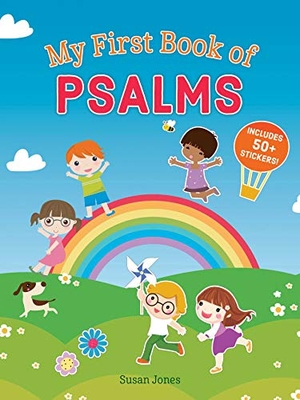Jones, Susan. My First Book of Psalms. Good Books, 2018.