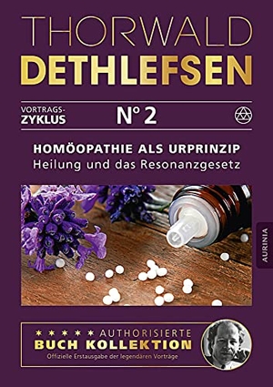 Dethlefsen, Thorwald. Homöopathie als Urprinzip - Heilung und das Resonanzgesetz - Band 2. Aurinia Verlag, 2015.