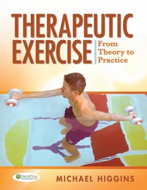 Higgins, Michael. Therapeutic Exercise - From Theory to Practice. F. A. Davis Company, 2011.