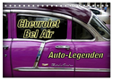 Auto-Legenden Chevrolet Bel Air (Tischkalender 2025 DIN A5 quer), CALVENDO Monatskalender