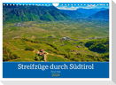 Streifzüge durch Südtirol (Wandkalender 2024 DIN A4 quer), CALVENDO Monatskalender