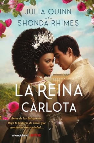Quinn, Julia. Reina Carlota, La -V2*. Urano World, 2025.