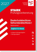 STARK Englisch - Realschulabschluss 2027 Niedersachsen - Prüfungsvorbereitung