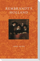 Rembrandt's Holland