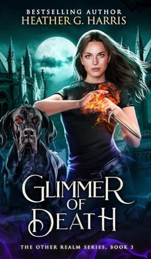 Harris, Heather G.. Glimmer of Death - An Urban Fantasy Novel. Heather G Harris, 2021.