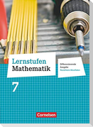 Lernstufen Mathematik 7. Schuljahr. Schülerbuch. Differenzierende Ausgabe Nordrhein-Westfalen