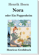 Nora oder Ein Puppenheim (Großdruck)