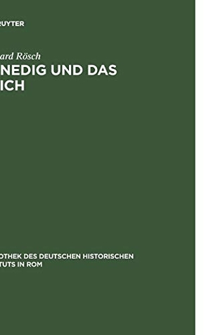 Rösch, Gerhard. Venedig und das Reich - Handels- und verkehrspolitische Beziehungen in der deutschen Kaiserzeit. De Gruyter, 1982.