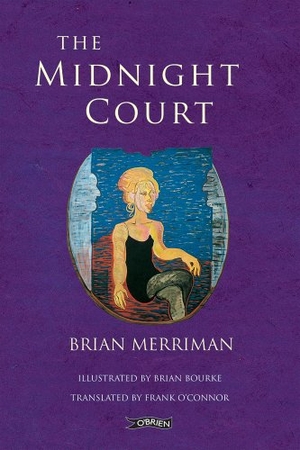 Merriman, Brian / Frank O'Connor. The Midnight Court. O'Brien Press, 1990.