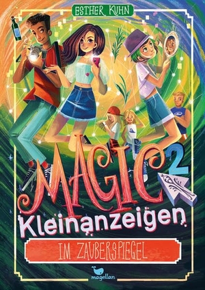 Kuhn, Esther. Magic Kleinanzeigen - Im Zauberspiegel. Magellan GmbH, 2022.