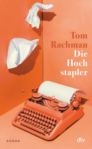 Rachman, Tom. Die Hochstapler - Roman. dtv Verlagsgesellschaft, 2024.