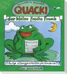 Quacki, der kleine, freche Frosch