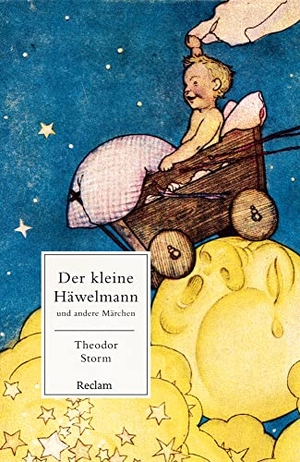 Storm, Theodor. Der kleine Häwelmann und andere Märchen - Mit einer Nachbemerkung. Reclam Philipp Jun., 2023.