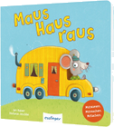 Maus, Haus, raus!