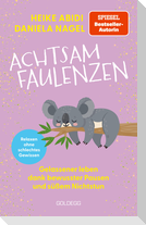 Achtsam faulenzen