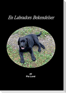 En Labradors Bekendelser