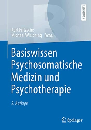 Fritzsche, Kurt / Michael Wirsching (Hrsg.). Basiswissen Psychosomatische Medizin und Psychotherapie. Springer-Verlag GmbH, 2021.