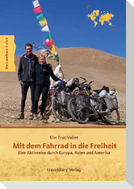 Mit dem Fahrrad in die Freiheit