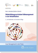 Weiterbildungscurriculum Fallmanagement in der Rehabilitation
