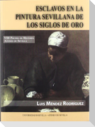Esclavos en la pintura sevillana de los Siglos de Oro