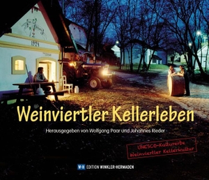 Paar, Wolfgang / Johannes Rieder (Hrsg.). Weinviertler Kellerleben - Texte und Bilder, gesammelt von Wolfgang Paar und Johannes Rieder. Edition Winkler-Hermaden, 2026.