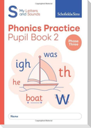My Letters and Sounds Phonics Practice Pupil Book 2