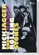 Mick Jagger und die Rolling Stones