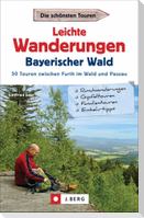Leichte Wanderungen Bayerischer Wald