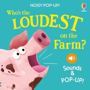 Taplin, Sam. Noisy Pop-Up: Who's the Loudest on the Farm?. Usborne Books, 2026.