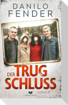 Der Trugschluss: Roman